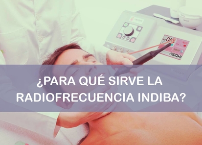 La radiofrecuencia indiba para qué sirve