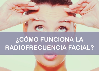 cómo funciona la radiofrecuencia facial